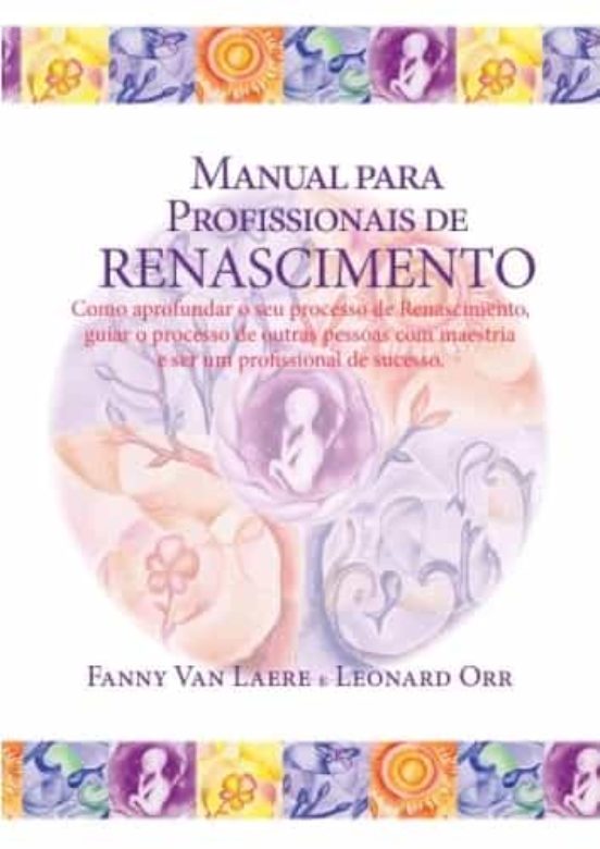 Manual Para Profissionais De Renascimento