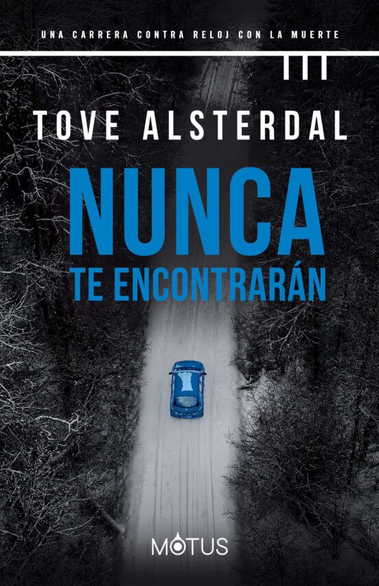 Nunca Te Encontrarán