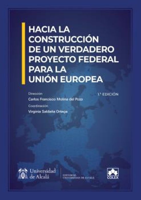 Hacia La Construcción De Un Verdadero Proyecto Federal Para La Unión Europea