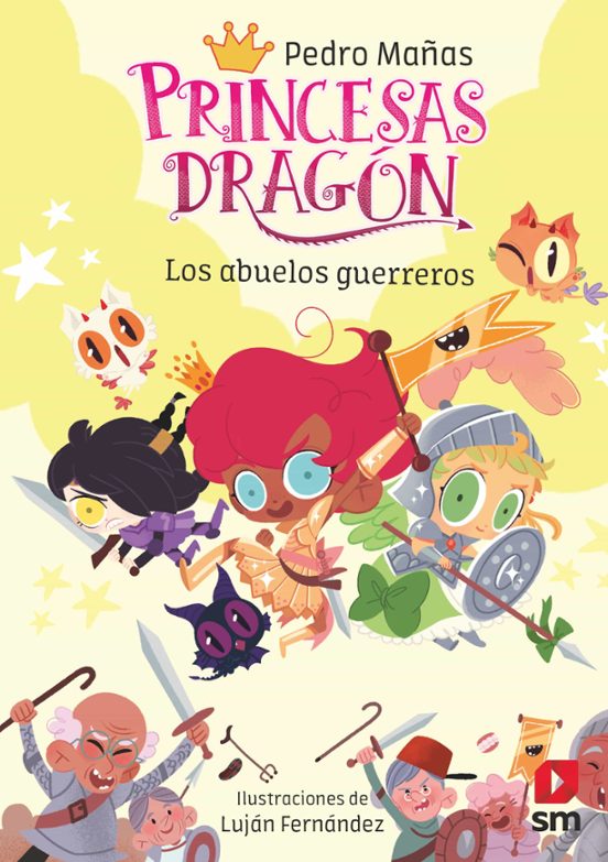 Princesas Dragón 16: Los Abuelos Guerreros