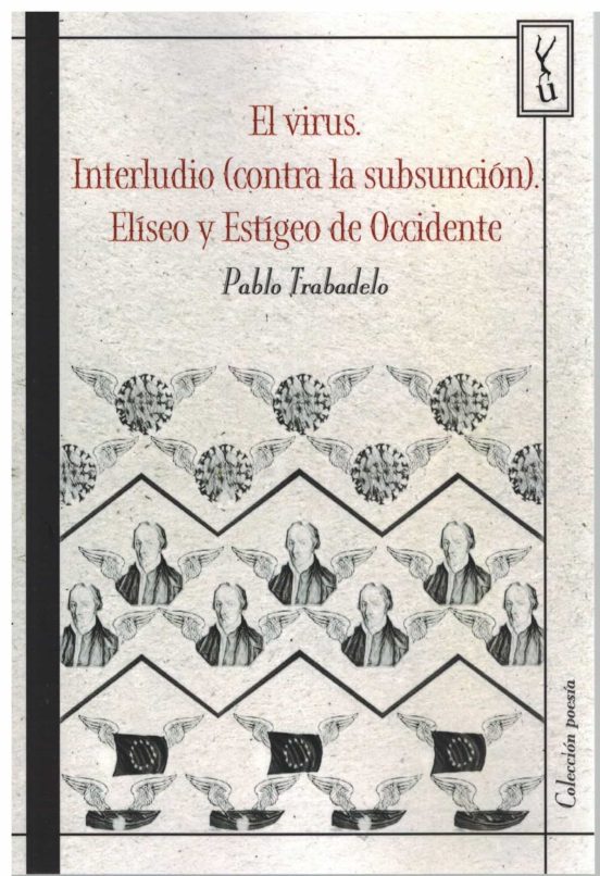 El Virus. Interludio . Eliseo y Estigeo de Occid
