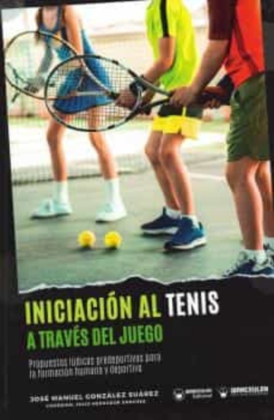 Iniciación Al Tenis A Través Del Juego