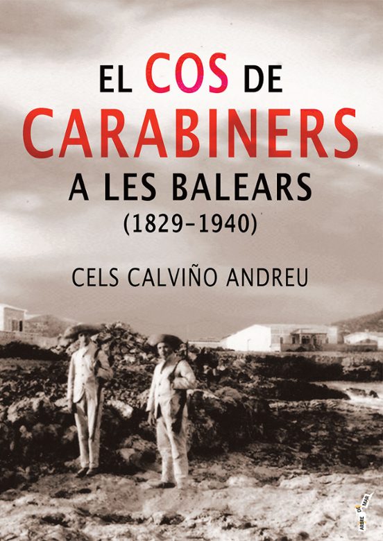 El Cos De Carabiners A Les Balears