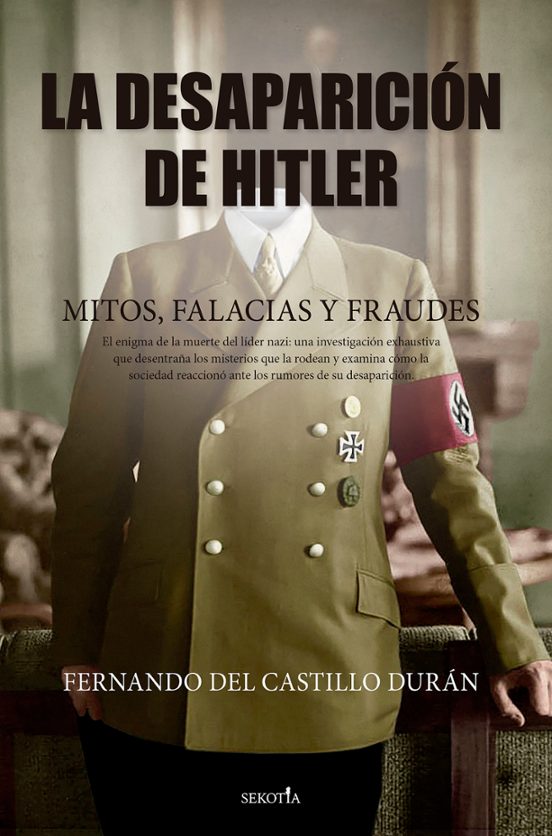 La Desaparición De Hitler