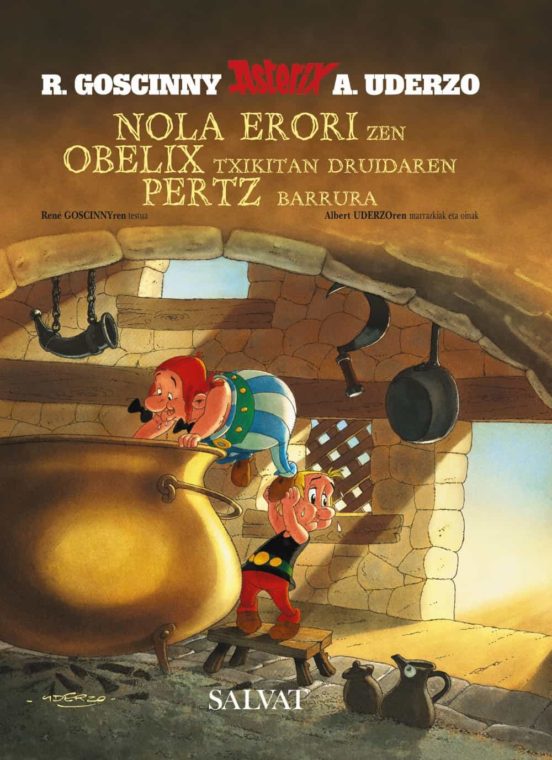 Nola Erori Zen Obelix Txikitan Druidaren Pertz Barrura