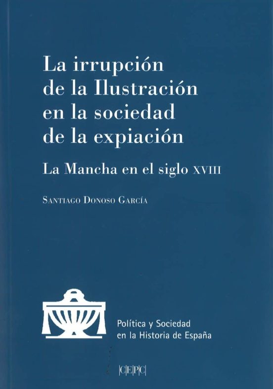 La Irrupcion De La Ilustracion En La Sociedad De La Expiacion: La Manc