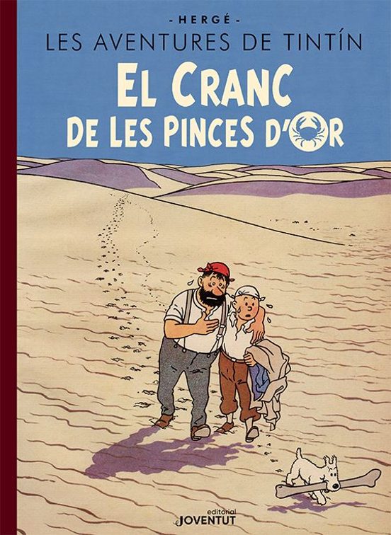 El Canc De Les Pinces D Or. Les Aventures De Tintin