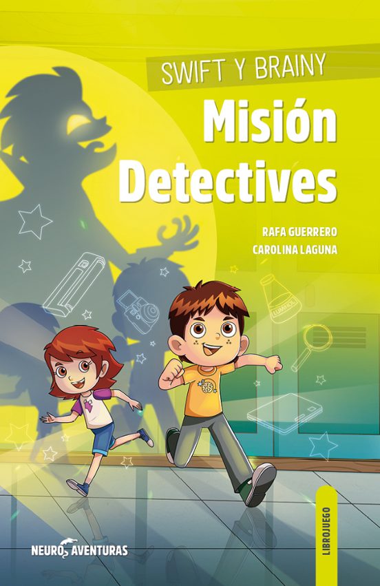 Swift Y Brainy. Mision Detectives