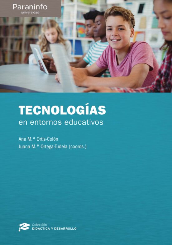 Tecnología en entornos educativos