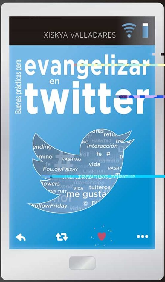 Buenas Prácticas Para Evangelizar En Twitter