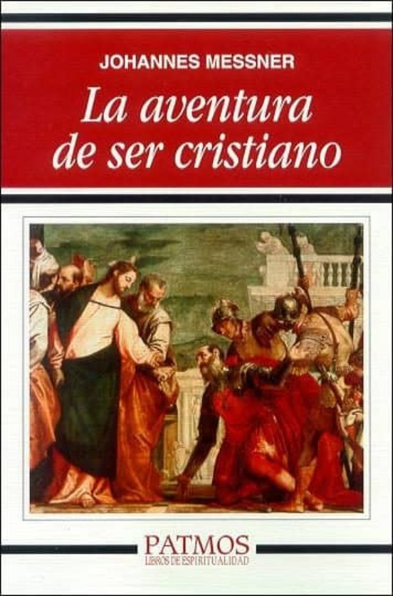 La Aventura De Ser Cristiano