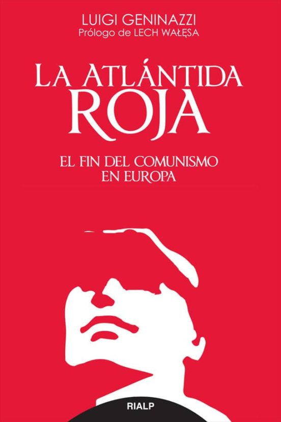 La Atlantida Roja: El Findel Comunismo En Europa