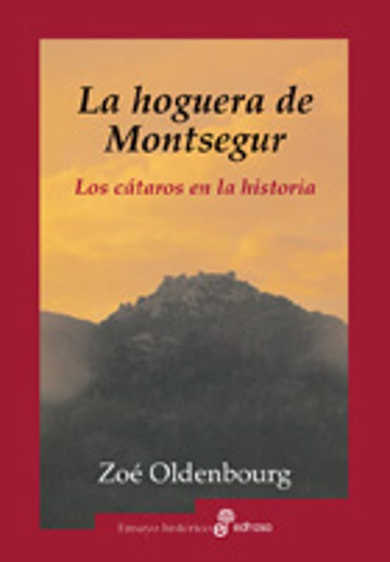La Hoguera de Montsegur: Los Cataros en la Historia