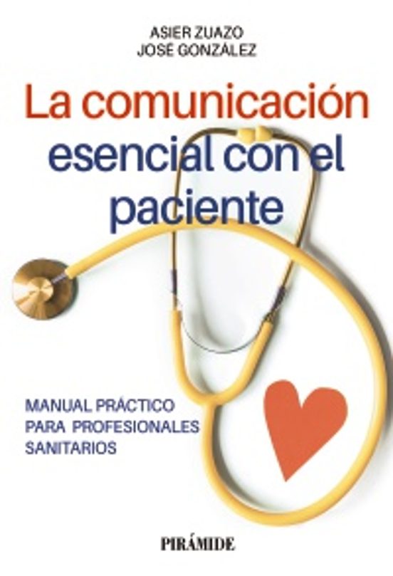 La Comunicación Esencial Con El Paciente