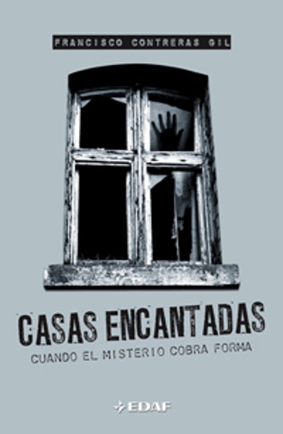 Casas Encantadas: Cuando El Misterio Cobra Forma