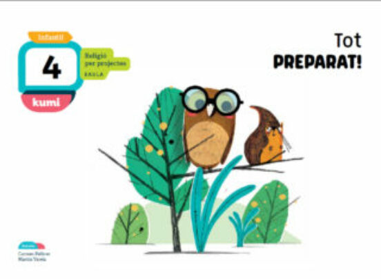 Tot Preparat! 4 Anys Projecte Kumi Religio