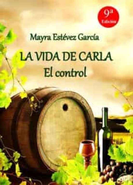 La Vida de Carla. El Control