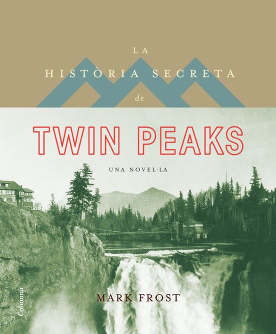 La Historia Secreta De Twin Peaks