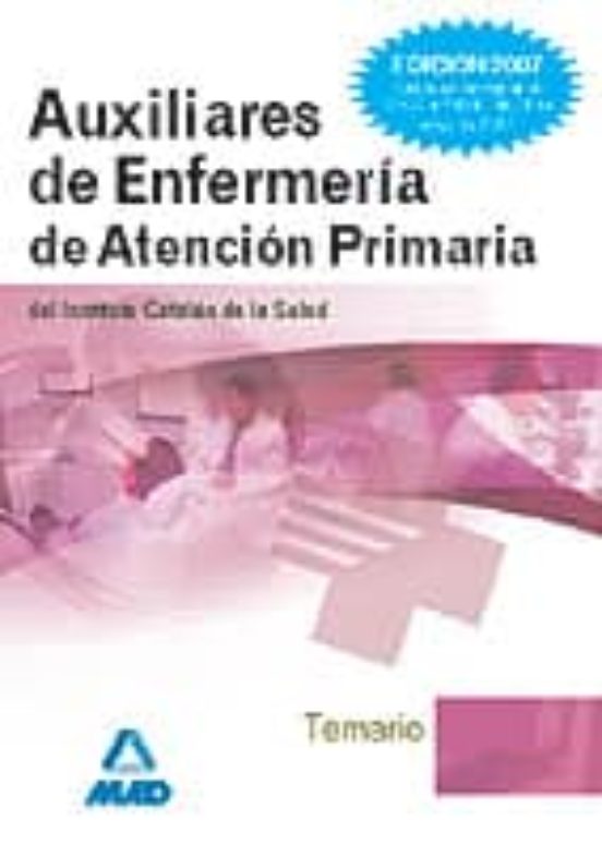 Auxiliares De Enfermería De Atención Primaria Del Instituto Catalán De La Salud. Temario