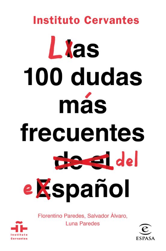 Las 100 Dudas Mas Frecuentes Del Español