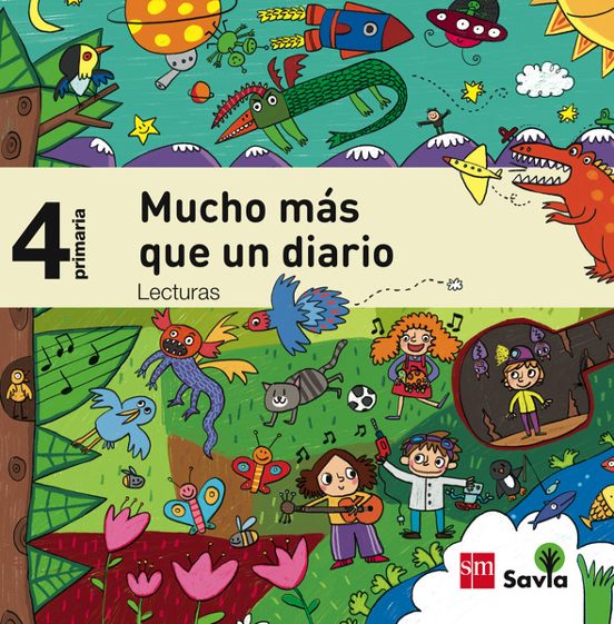 4º Ep Lecturas para el Aula. Mucho Más Que un Diario. Savia-15 4º Prim