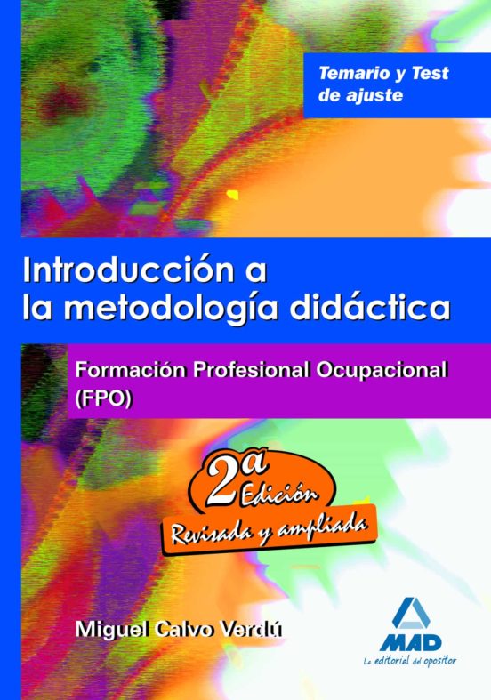 Introducción A La Metodología Didáctica. Formación Profesional Ocupacional. Temario Y Test De Ajuste