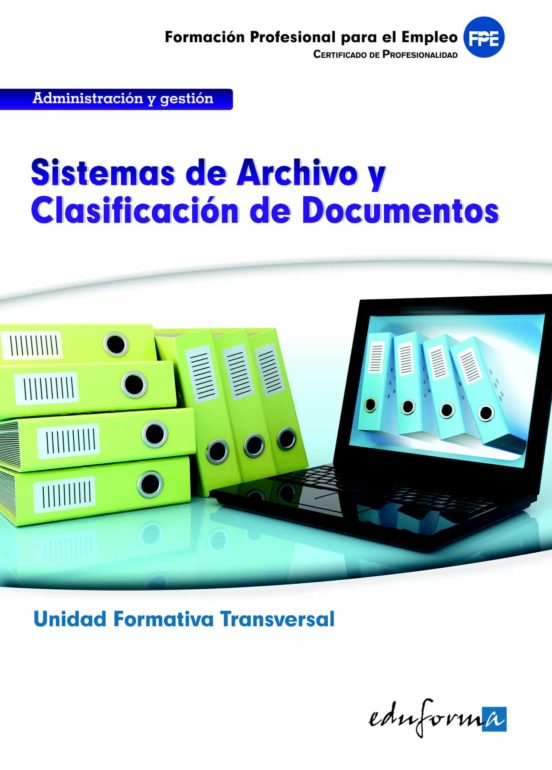 Sistemas De Archivo Y Clasificacion De Documentos. Familia Profes Iona