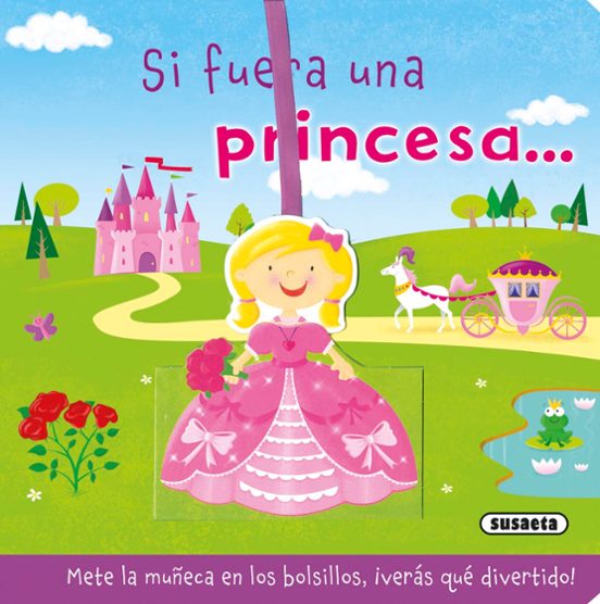 Si Fuera Una Princesa