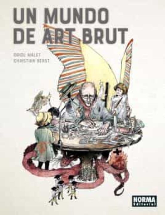 Un Mundo De Art Brut
