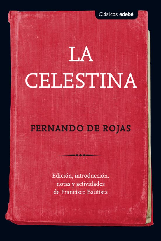 Clasicos :la Celestina