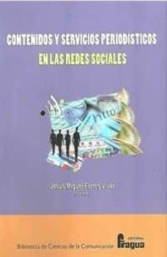 Contenidos Y Servicios Periodisticos En Las Redes Sociales