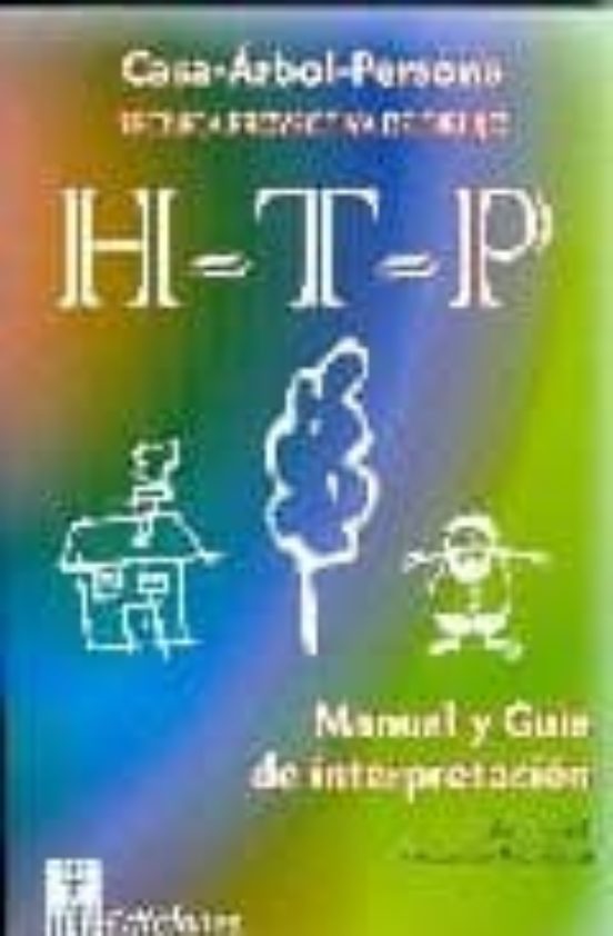 H-T-P Tecnica Proyectiva de Dibujo Manual y Guia