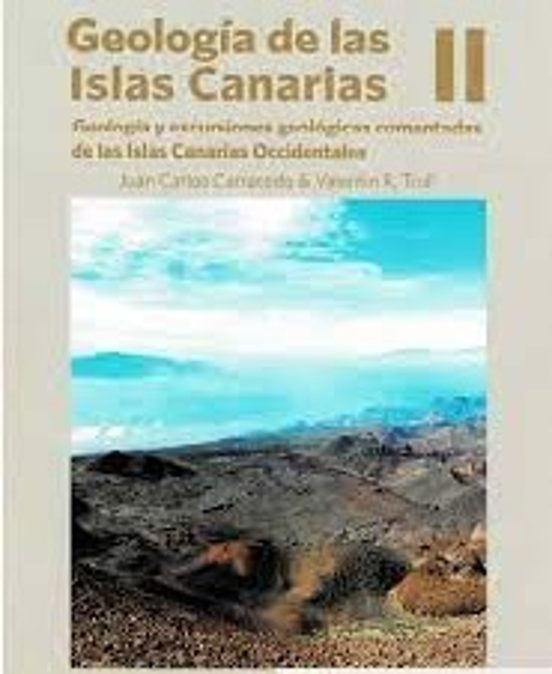 Geologia De Las Islas Canarias Ii