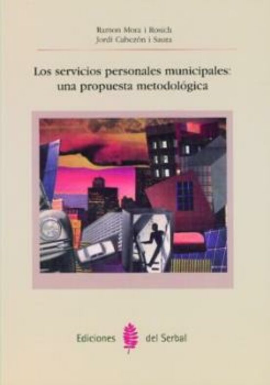 Los Servicios Personales Municipales: Una Propuesta Metodológica