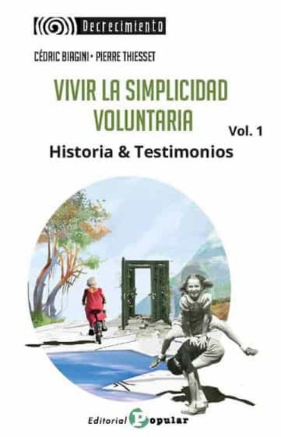 Vivir la Simplicidad. Voluntaria Vol. 1