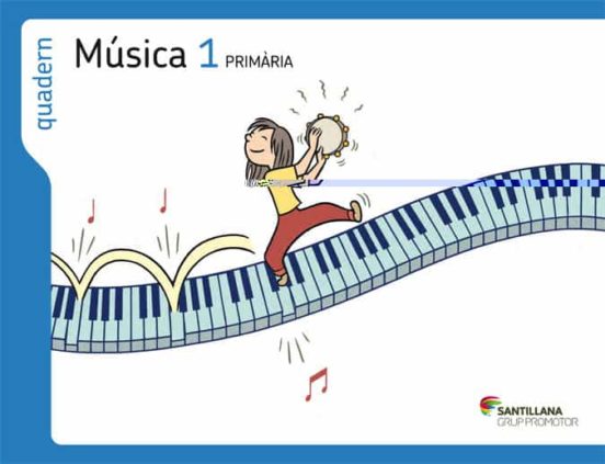 Quadern Musica Els Camins Del Saber 1º Primaria