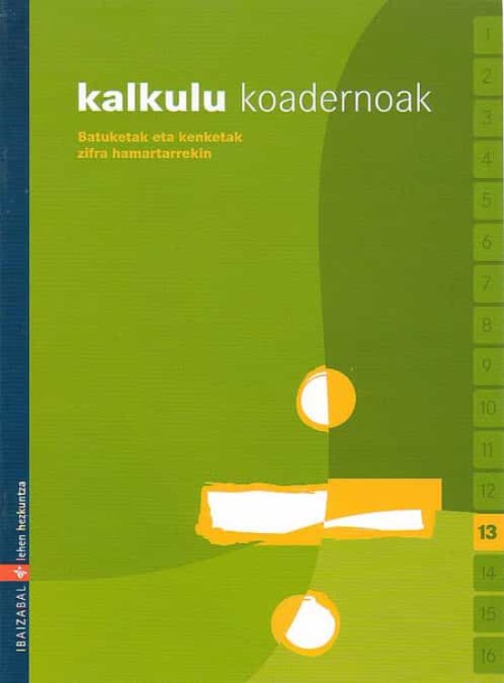 Kalkulu Koadernoak 13 Ed 2006 Euskera