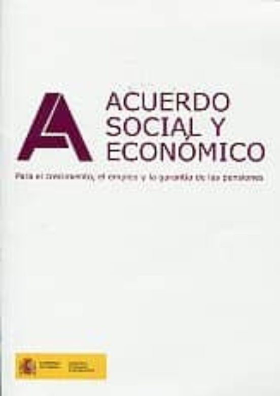 Acuerdo Social Y Economico Para El Crecimiento El Empleo Y La Ga Ranti