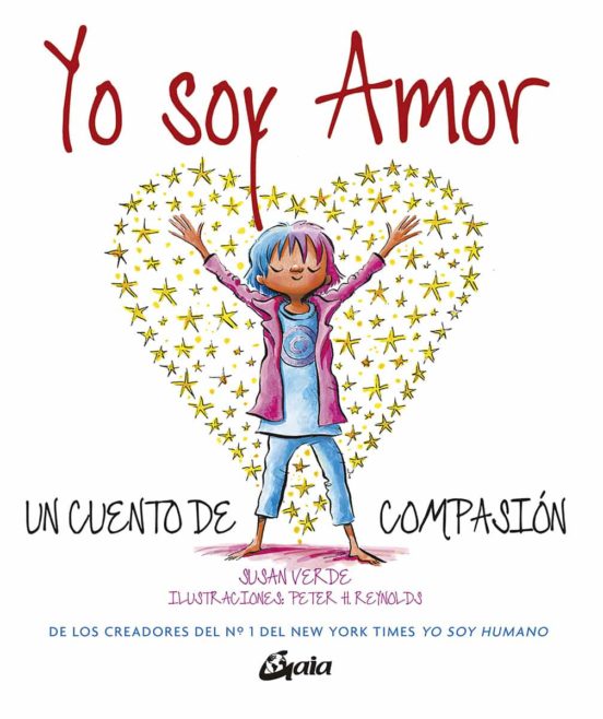 Yo Soy Amor: Un Cuento De Compasion