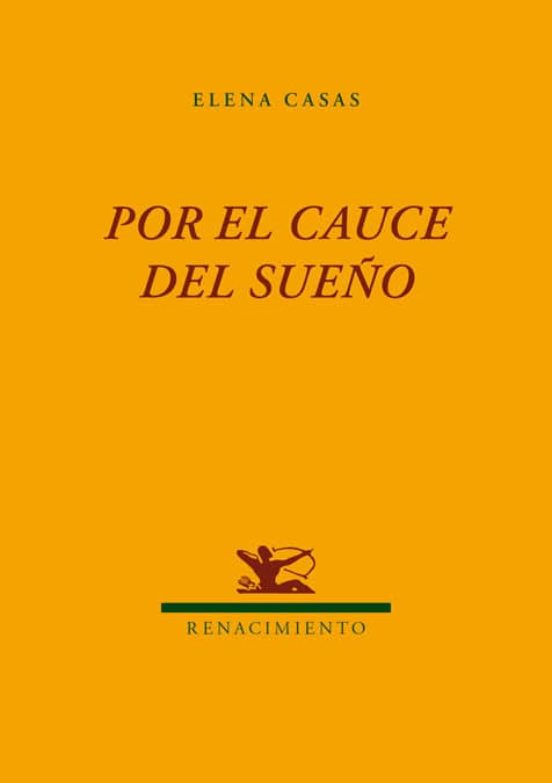 Por El Cauce Del Sueño