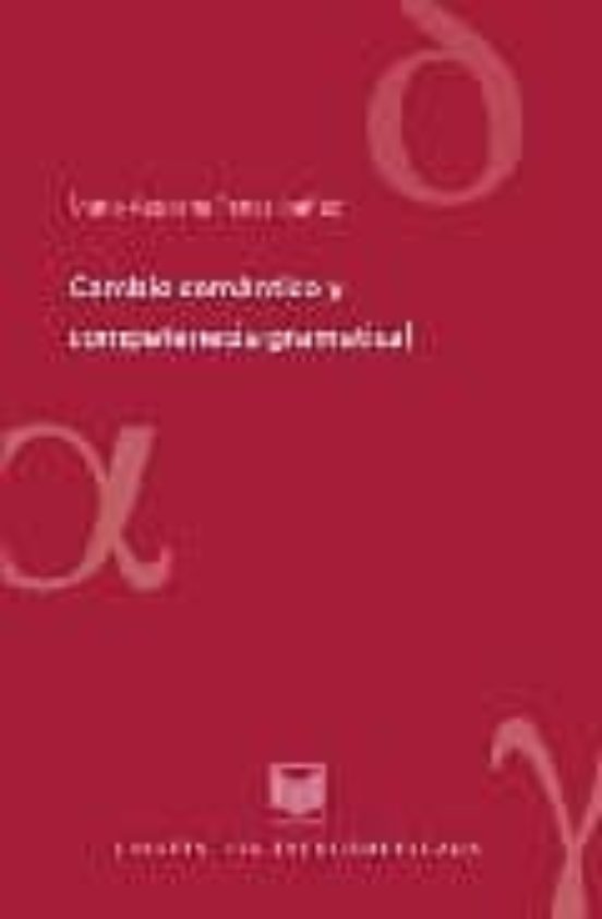 Cambio Semantico Y Competencia Gramatical