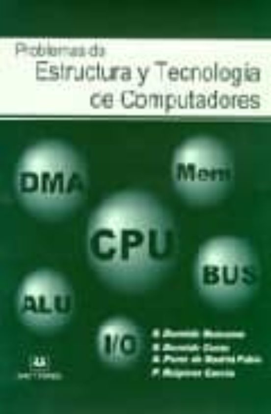 Problemas De Estructura Y Tecnologia De Computadores