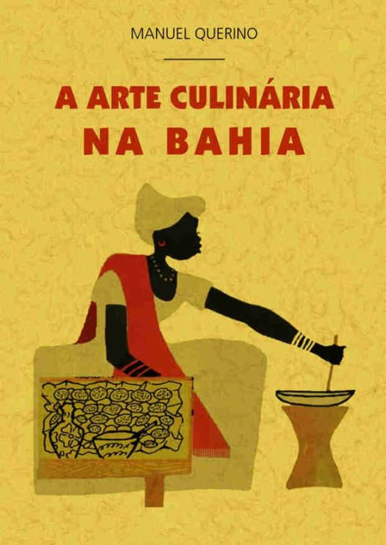 A Arte Culinaria Na Bahia