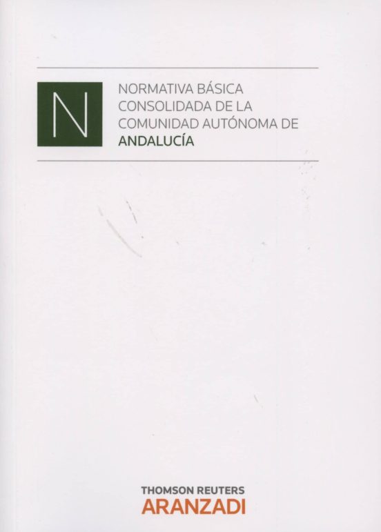 Normativa Básica Consolidada De La Comunidad Autónoma De Andalucí A