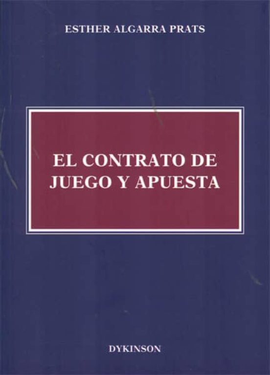 El Contrato De Juego Y Apuesta
