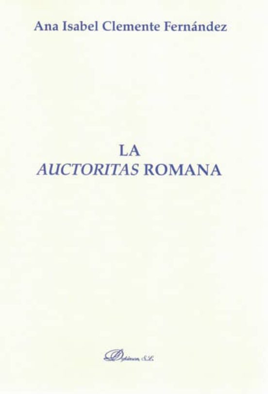 La Auctoritas Romana