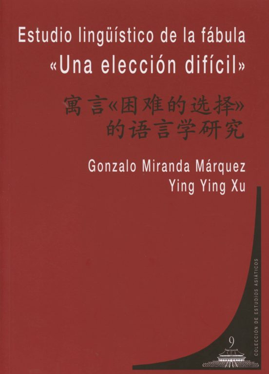 Estudio Ligüistico De La Fabula: Una Eleccion Dificil