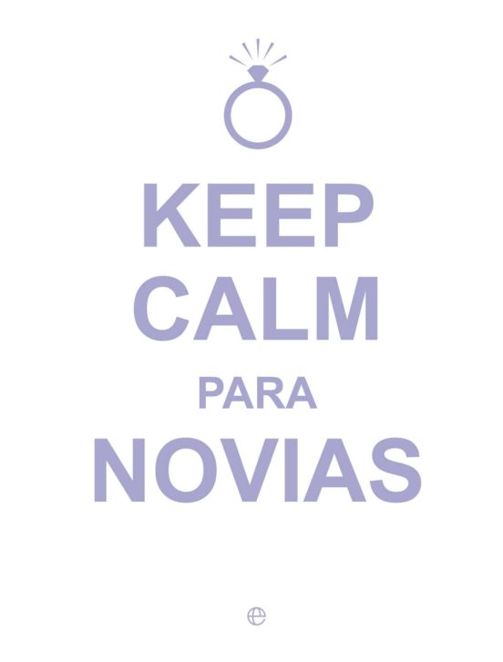 Keep Calm Para Novias