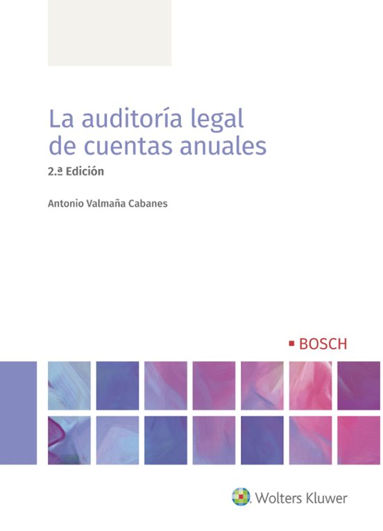 La Auditoría Legal De Cuentas Anuales