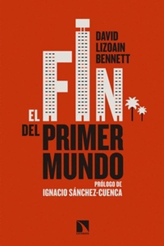 El Fin Del Primer Mundo